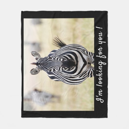 Ich suche Sie nach Zebra-Foto mit Text Fleecedecke (Vorderseite)