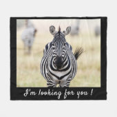 Ich suche Sie nach Zebra-Foto mit Text Fleecedecke (Vorderseite (Horizontal))
