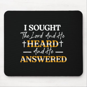 Ich suchte den Herrn und er hörte und er antwortet Mousepad