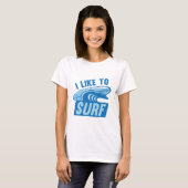 Ich surfe gerne T-Shirt (Vorne ganz)