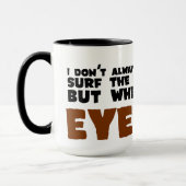 ICH SURFE NICHT DAS INTERNET - TASSE DES (Links)