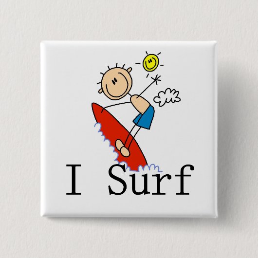 Ich surfe T-Shirts und Geschenke Button (Vorderseite)