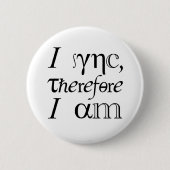 Ich synchronisiere, also bin ich! button (Vorderseite)