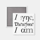 Ich synchronisiere, also bin ich! magnet (Vorderseite/Rückseite)