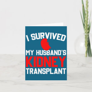 Ich T-Shirt überlebte Nierentransplantation des Eh Karte