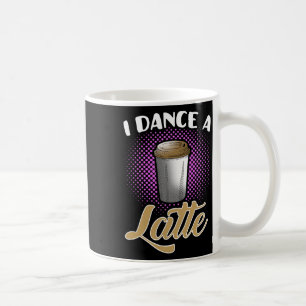 Ich tanze einen Niedlichen und sonnigen Tanzabend Kaffeetasse