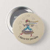 Ich tanze für Perogies, Pierogies, pyrohy Ukrainer Button (Vorne & Hinten)