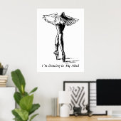 Ich tanze im Kopf Poster (Heimbüro)
