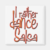 Ich tanze lieber Salsa Magnet (Vorne)