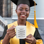 Ich tat es Abschluss Spaß Funny Graduate White Kaffeetasse