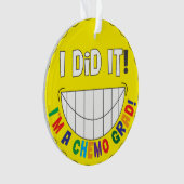 Ich tat es!  Ich bin ein Chemo Absolvent Ornament (Vorderseite)