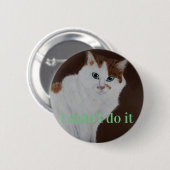 ich tat es nicht button (Vorne & Hinten)