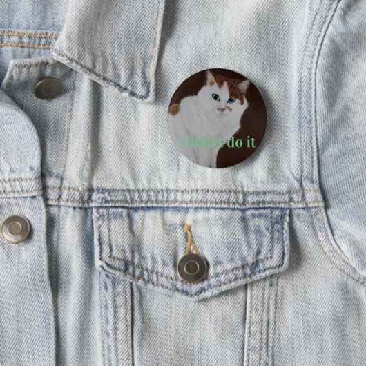 ich tat es nicht button (Beispiel)