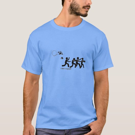 Ich tat es selbst (Quadcopter) T-Shirt (Vorderseite)