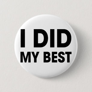 Ich tat mein Bestes Button