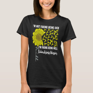 Ich täusche keine Krankheit vor, täusche keine Ges T-Shirt