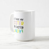 Ich tausche meine Schwester gegen Osterknuddeln. Kaffeetasse (Vorderseite Links)