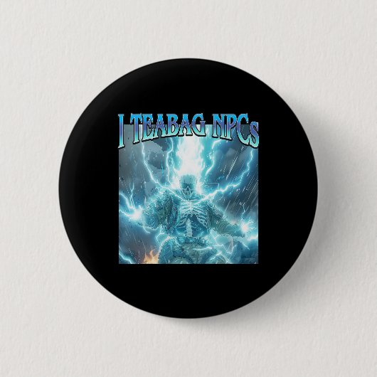 Ich teebeutle NPCs - Lustiger Gaming-Harter-Skelet Button (Vorderseite)