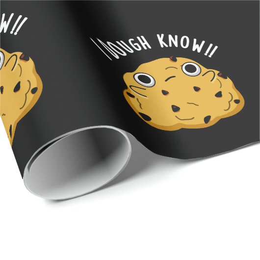 Ich Teig Know Funny Backpuff Dark BG Geschenkpapier (Rolleneckpunkt)
