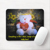 Ich teile meinen Teddybär nicht Mousepad (Mit Mouse)
