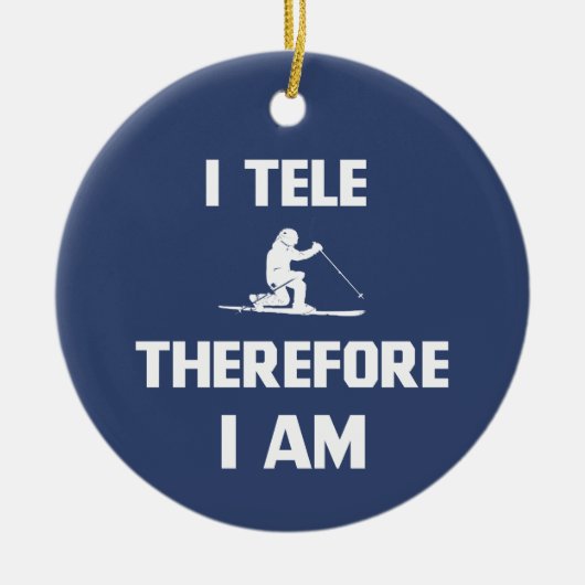 Ich Tele also bin ich Keramik Ornament (Vorne)