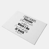 Ich toleriere bei der Arbeit nicht immer junge Leu Fußmatte (Schrägansicht)