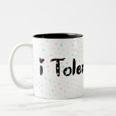Ich toleriere dich. zweifarbige tasse (Links)