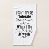 Ich toleriere nicht immer dumme Menschen Badhandtuch Set (Handtuch)