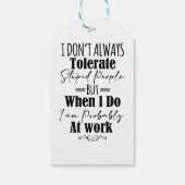 Ich toleriere nicht immer dumme Menschen Geschenkanhänger (Rückseite)