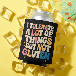 Ich toleriere viele Dinge, aber nicht Gluten Dosenkühler