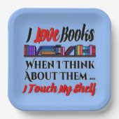 Ich Touch mein Regal buchen Lover Spaß Pappteller (Vorderseite)