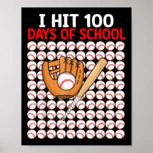 Ich traf 100 Tage Baseball Bat Boys Kleinkind Poster