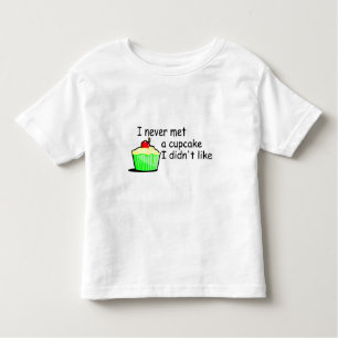 Ich traf nie einen kleinen Kuchen, den ich nicht Kleinkind T-shirt