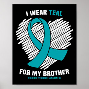 Ich trage Aquamarin für meine Brother Tourette Syn Poster