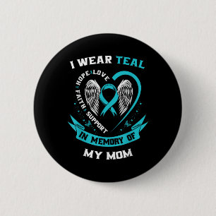 Ich trage Aquamarin für meine Mama Ovarialkarzinom Button
