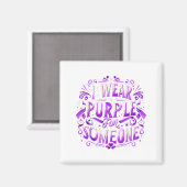 Ich trage Aquamarin Lila für jemanden, den ich vor Magnet (Vorderseite/Rückseite)