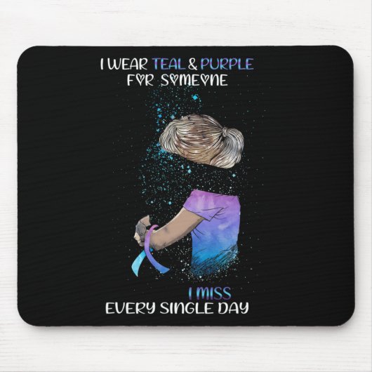 Ich trage Aquamarin und Lila für jemanden, den ich Mousepad (Vorne)