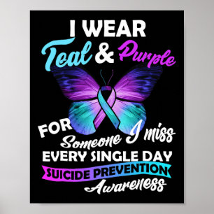Ich trage Aquamarin und Lila für jemanden, den ich Poster