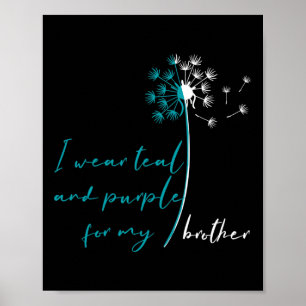Ich trage Aquamarin und Lila für meinen Bruder Sui Poster