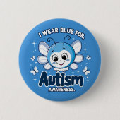 Ich trage blau für Autismus-Bewusstsein Button (Vorderseite)