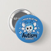 Ich trage blau für Autismus-Bewusstsein Button (Vorne & Hinten)