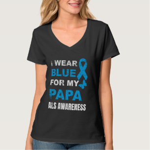 ICH TRAGE BLAU FÜR DAS ALS-BEWUSSTSEIN FÜR MEINEN T-Shirt