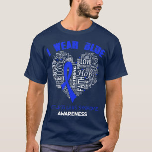 Ich trage Blau für das Syndrom der unruhigen Beine T-Shirt