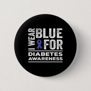 Ich trage Blau für den Diabetes-Aufklärungsmonat B Button