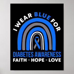 Ich trage Blau für Diabetes Awareness Glaube Hoffn Poster