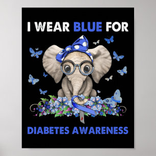 Ich trage blau für Elefanten zur Diabetes-Bewussts Poster