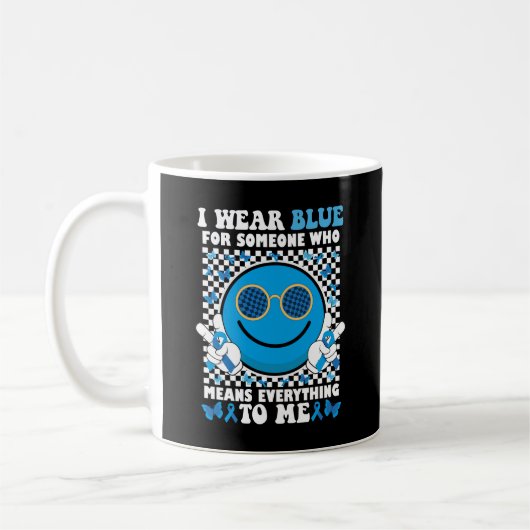 Ich trage Blau für jemanden, der mir alles bedeute Kaffeetasse (Links)