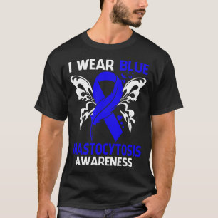 Ich trage Blau für MASTOCYTOSE-Bewusstsein T-Shirt