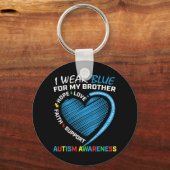 Ich trage Blau für mein Bruderautismus-Bewusstsein Schlüsselanhänger (Vorderseite)