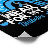 Ich trage Blau für mein Nichte Typ 1 Diabetes Poster (Ecke)